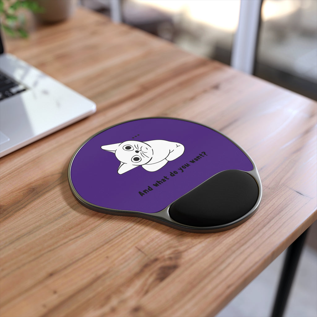 Funny Cat Mouse Pad with Wrist Rest — "And What Do You Want?" Ergonomic Office Accessory