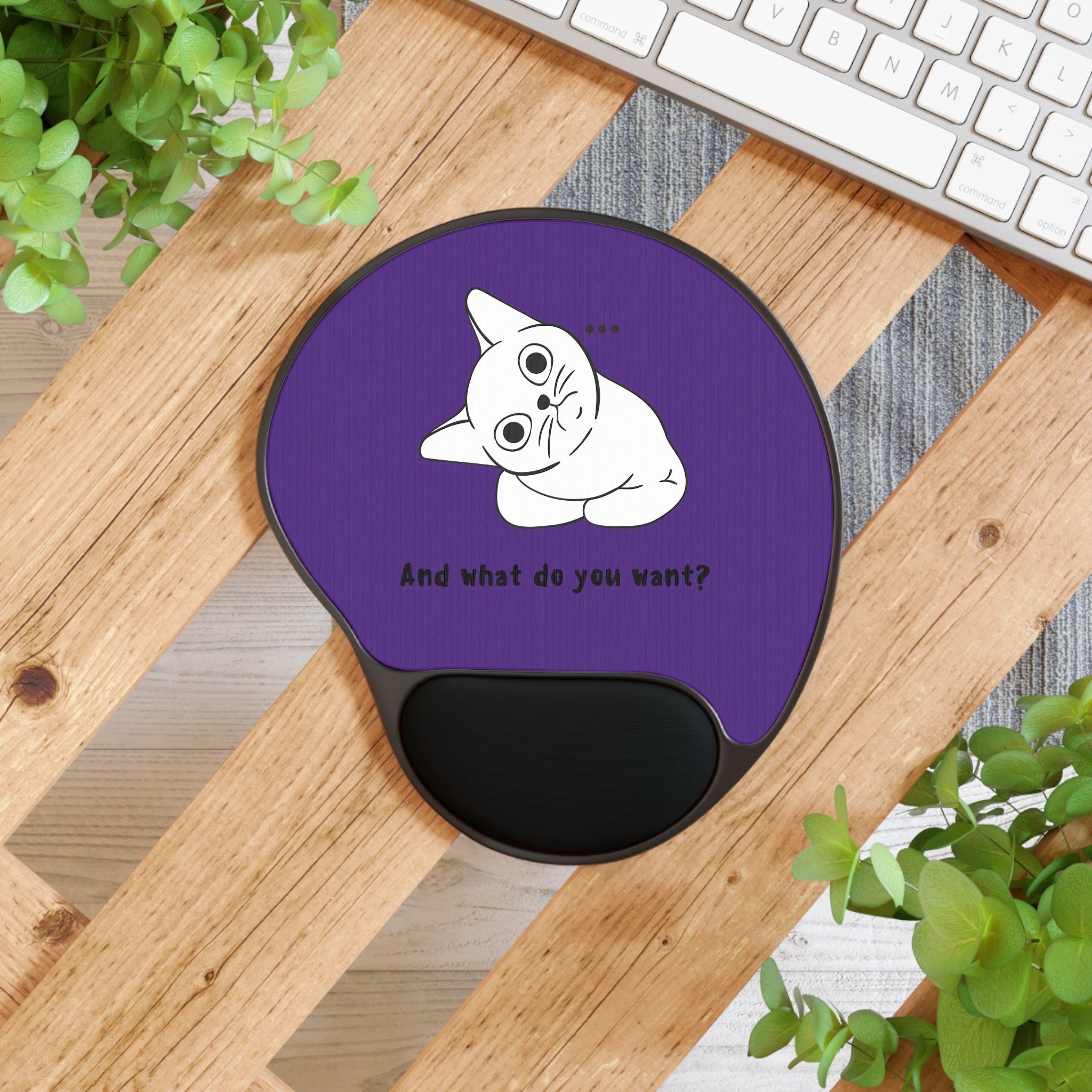 Funny Cat Mouse Pad with Wrist Rest — "And What Do You Want?" Ergonomic Office Accessory